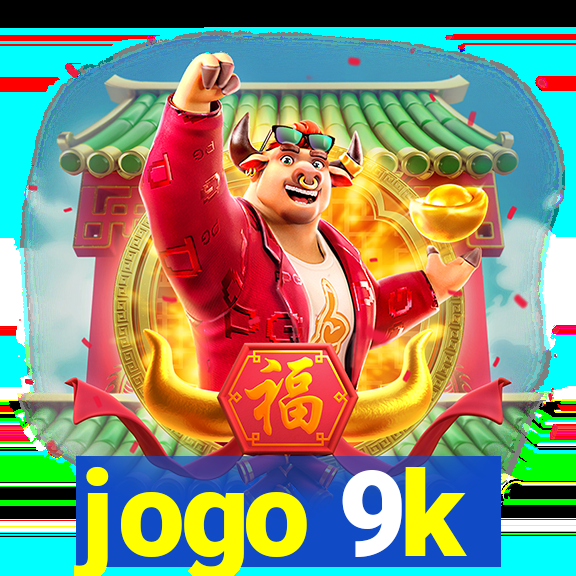 jogo 9k